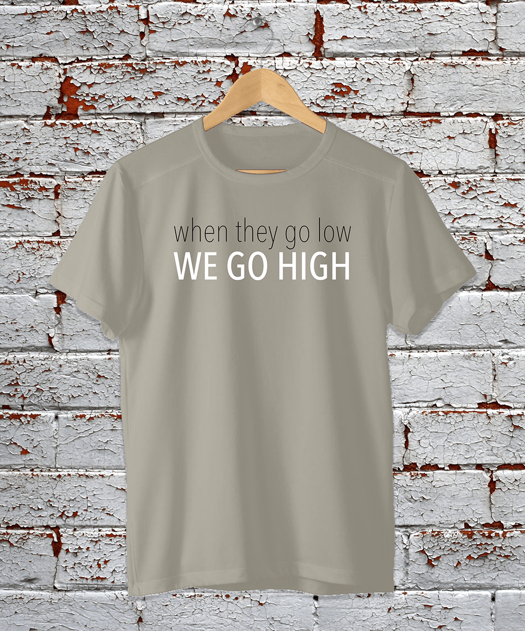 T-Shirt - when they go low...